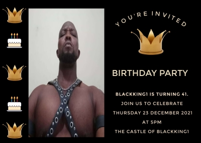BlackKing's Birthday Invitation - 8 days to go